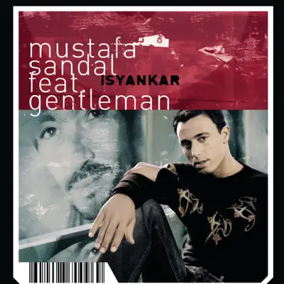 Isyankar (feat. Gentleman) - Single - Mustafa Sandal