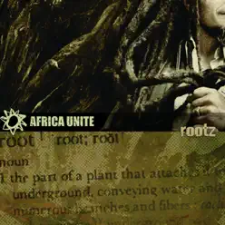 Rootz (Bonus Track Version) - Africa Unite