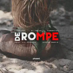 De Rompe (JUSOAN Remix) - Single - Cannibal De Rompe (JUSOAN Remix) - Single - Cannibal
