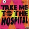 Take Me to the Hospital - The Prodigy lyrics