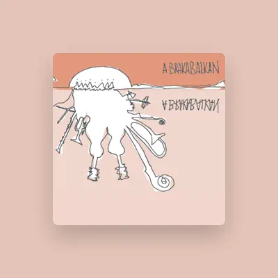 Listen to Abrakabalkan, watch music videos, read bio, see tour dates & more!