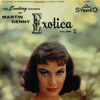 Exotica, Vol. II - Martin Denny