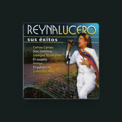Listen to Reyna Lucero, watch music videos, read bio, see tour dates & more!
