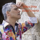 Miles Peña - Dulce Veneno