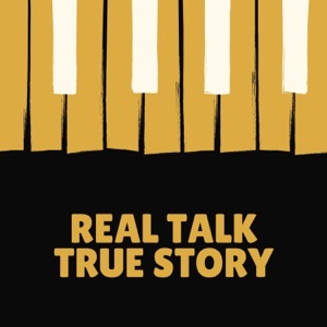 Real Talk True Story