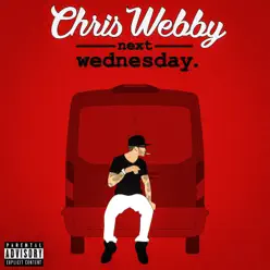 Next Wednesday - Chris Webby