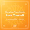 Stream & download Love Yourself (Terry Hunter, Booker T Remixes) [feat. Tracy Hamlin]