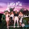 Touch (feat. Kid Ink) - Little Mix lyrics