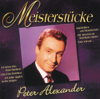 Sag beim Abschied leise servus - Peter Alexander