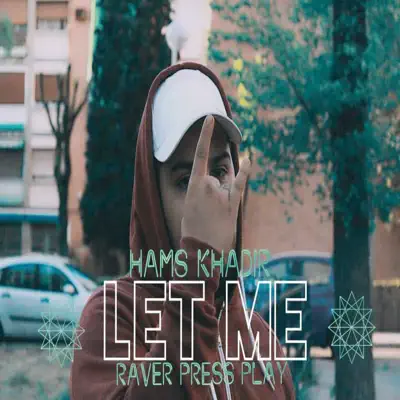 Let Me - Single - Hams Khadir