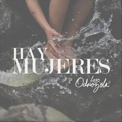 Hay Mujeres - Single - Luis Odriozola