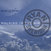 Walking in the Air - EP - Ryan Sheridan