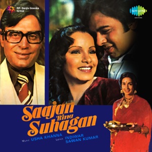 Saajan Bina Suhagan (Original Motion Picture Soundtrack)