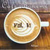 Cafe Bohemé, Vol. 14