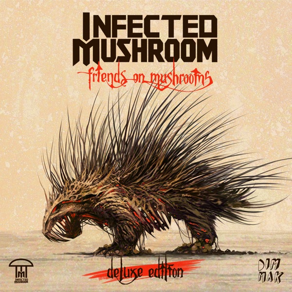 Friends on Mushrooms (Deluxe Edition)