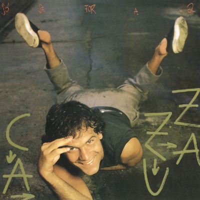 Só Se for a Dois - Cazuza