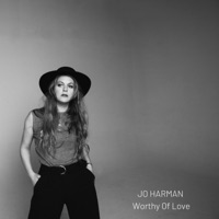 Worthy of Love - Single - Jo Harman