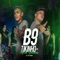 Maria Gasolina (feat. Tikinho Dzl) - Mc B9 lyrics