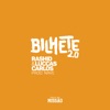 Bilhete 2.0 - Single (feat. Luccas Carlos) - Single