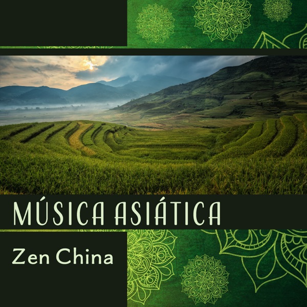 Música Asiática: Zen China - Faixas Instrumentais Tradicionais