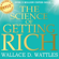 Wallace D. Wattles - The Science of Getting Rich - Original Edition