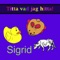 Upptäcktsfärd (Sigrid) - Titta vad jag hitta lyrics