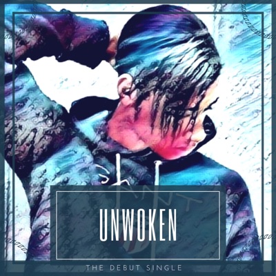 Unwoken - Single