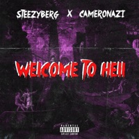 Welcome to Hell - Single - Cameron Azi & Steezyberg