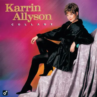 Collage - Karrin Allyson Collage - Karrin Allyson