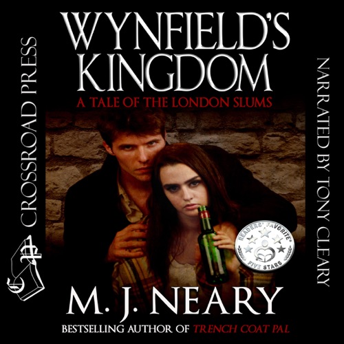 Wynfield's Kingdom: A Tale of the London Slums (Unabridged) cover