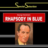 Special Selection / George Gershwin: Rhapsody In Blue