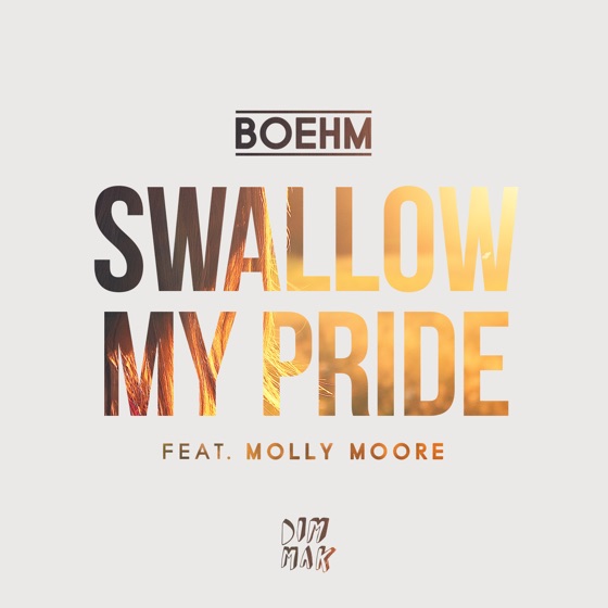 Cover artwork for Swallow My Pride (feat. Molly Moore)