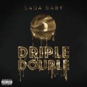 Sada Baby - Driple Double