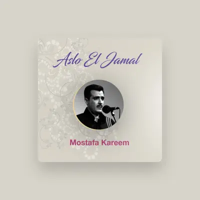 Listen to Mostafa Kareem, watch music videos, read bio, see tour dates & more!