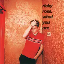 What You Are - Ricky Ross
