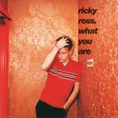 What You Are - Ricky Ross What You Are - Ricky Ross