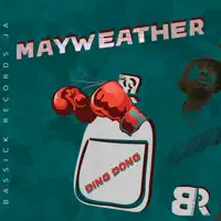 Mayweather — Ding Dong
