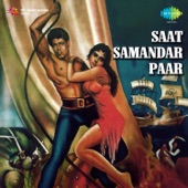 Saat Samundar Paar (From "Saat Samundar Paar") artwork