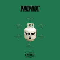 Propane - Single - TYL3R DAVIS
