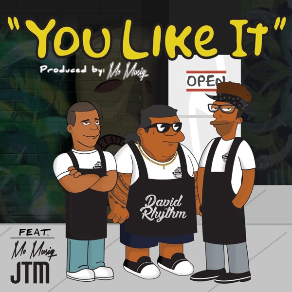 You Like It (feat. Mo Musiq & JTM) - Single