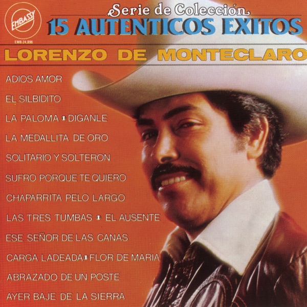 15 Éxitos de Lorenzo de Monteclaro