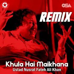 Khula Hai Maikhana - Single - Nusrat Fateh Ali Khan Khula Hai Maikhana - Single - Nusrat Fateh Ali Khan
