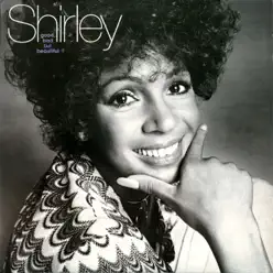 Good, Bad but Beautiful - Shirley Bassey