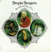 The Staple Singers - If You're Ready (Come Go with Me)