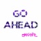 Go Ahead artwork