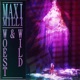 Woest Wild Single