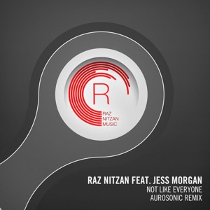 Not Like Everyone (feat. Jess Morgan) [Aurosonic Remix] - Single