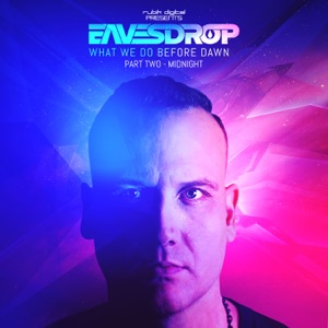 What We Do Before Dawn Part II: Midnight - EP