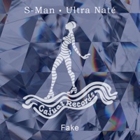 Fake - EP - S-Man & Ultra Naté