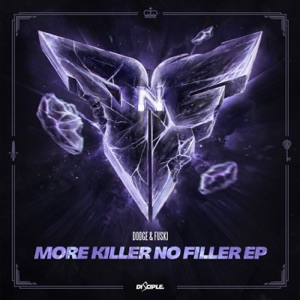 More Killer No Filler (Remixes) - EP